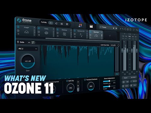 What&#039;s new in iZotope Ozone 11 | audio mastering software