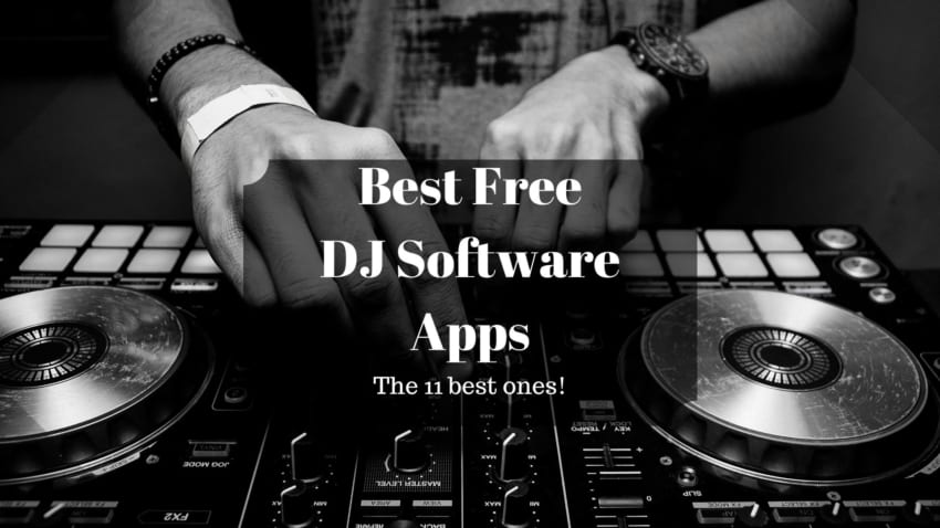 Top 11 Free DJ Mixing Software: 2023! - The Home Recordings