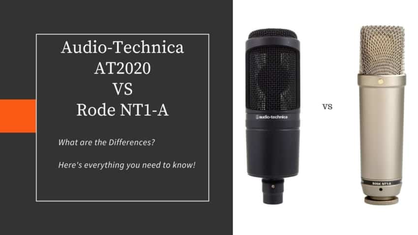Audio-Technica AT2020 VS Rode NT1-A: Who's the Winner? - The Home Recordings
