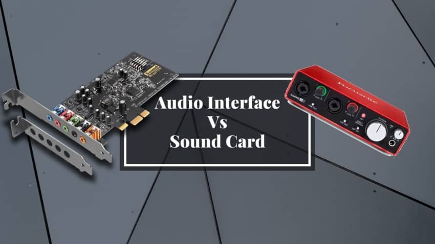 Audio Interface vs Sound card; are the differences? The Recordings