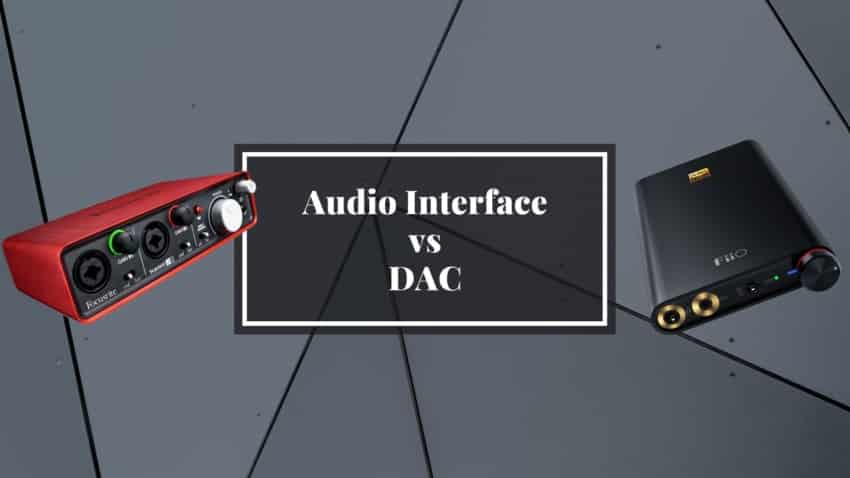 Verkleuren chaos druiven Audio Interface Vs DAC; Which one do you need? - The Home Recordings
