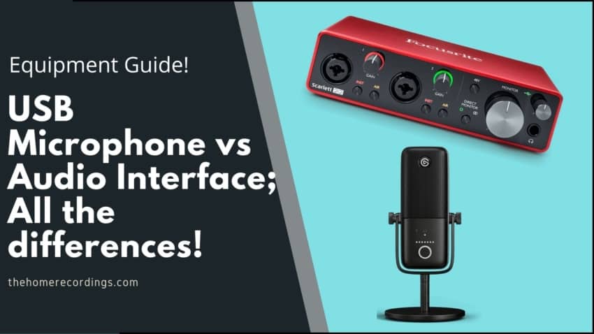 USB Microphone vs Audio Interface; All the differences! - Home